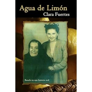 Agua de Limón: Basada en una historia real (Spanish Edition)