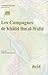 Les campagnes de Khalid Ibn al-Walîd by 