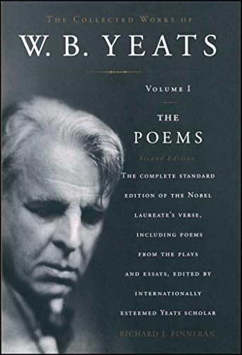 Selected Poems And Four Plays of William Butler Yeats: William