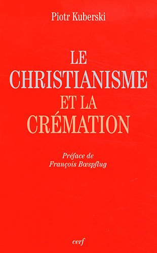 Le  christianisme et la crémation