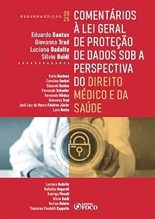 Livro Comentários à lei geral de proteção de dados sob a perspectiva do direito médico e da saúde – 2ª ED