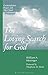 The Loving Search for God: Contemplative Prayer and the Cloud of Unknowing by