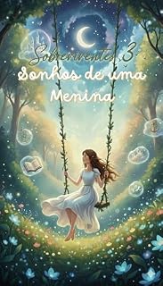 Livro SOBREVIVENTES III: Sonhos de uma menina