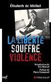 Image de La liberté souffre violence (French Edition)