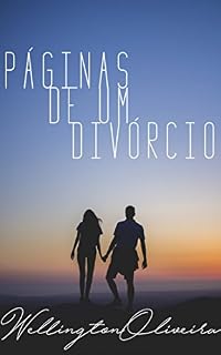 Livro Páginas De Um Divórcio: Um Conto De Amor Da Nova Geração