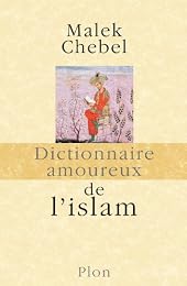 Dictionnaire amoureux de l'islam