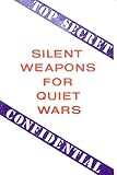 Silent Weapons for Quiet Wars: Goodfellow, Cody, Skipp, John, Johnson ...