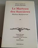 Le marteau des sorcières: Malleus maleficarum by 