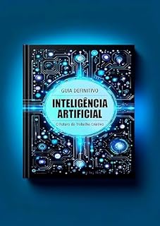 Livro Inteligência Artificial: O Futuro do Trabalho Criativo