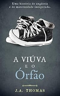 Livro A Viúva e o Órfão