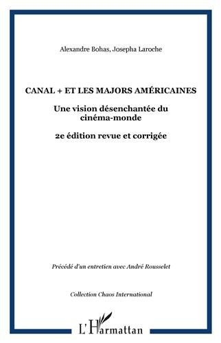 Canal + et les majors américaines