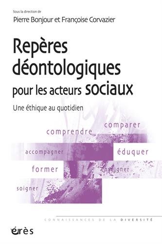 Repères déontologiques pour les acteurs sociaux