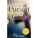The Pursuit of God (Updated, Annotated)