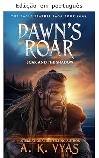 Livro O rugido da aurora (Saga da pena de águia Livro 4)