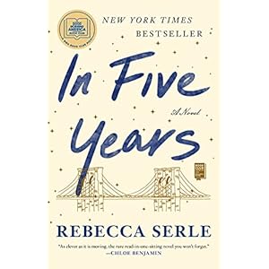 In Five Years: A Novel