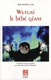 Wuturi le bébé géant
