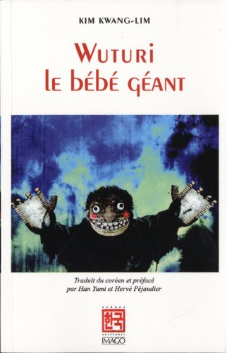 Wuturi le bébé géant