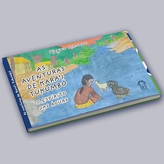 Livro As Aventuras de Kara'i Tukumbó: O Espírito das Águas