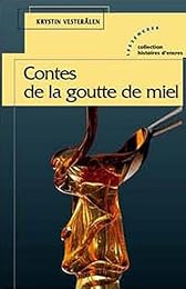 Contes de la goutte de miel