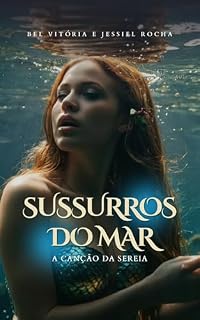 Livro SUSSURROS DO MAR: A Canção da Sereia