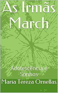 Livro As Irmãs March: Adolescência e Sonhos