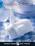 Mini Makes: Napkin Folding by 