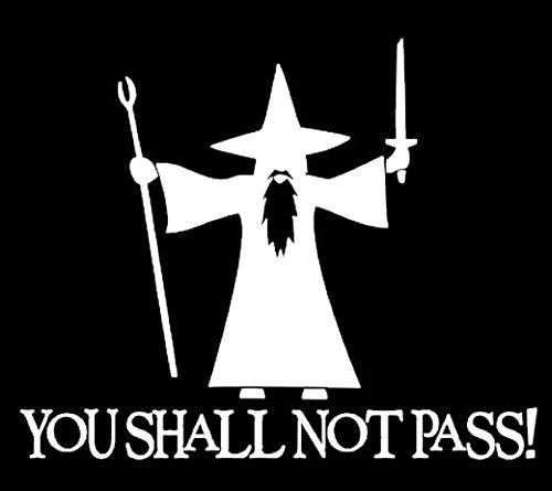 You Shall Not Pass Beard Decal Vinyl Sticker Makarios LLC |Cars Trucks Walls Laptop MKR| White |5.5 x 4.25 in|MKR154