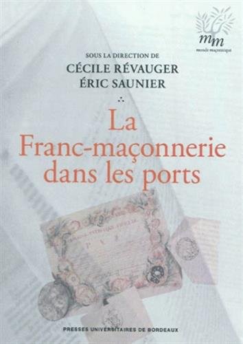 La  franc-maçonnerie dans les ports