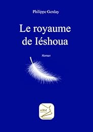 Le  royaume de Iéshoua