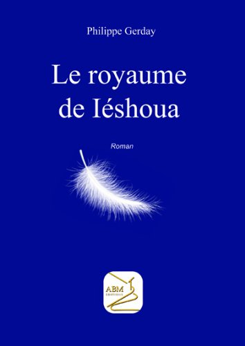 Le  royaume de Iéshoua