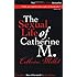 The Sexual Life of Catherine M.