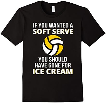Men's If You Wanted A Soft Serve - Funny Volleyball Shirts 2XL Black