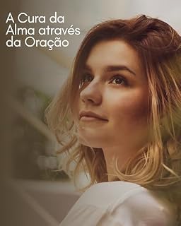 Livro A Cura da Alma através da Oração