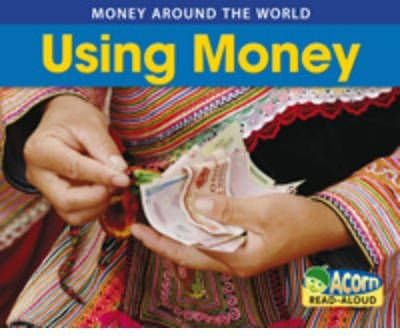 Using Money by Rissman, Rebecca ( Author ) ON May-10-2010, Paperback Paperback – 10 May 2010