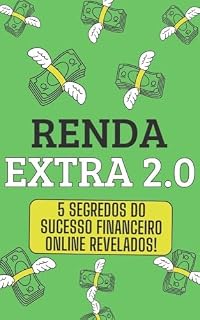 Livro Renda Extra 2.0: 5 Segredos do Sucesso Financeiro Online Revelados!