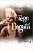 Le siège de Bogota : Suivi de Histoire tragique de l'homme qui tombait amoureux dans les aéroports by