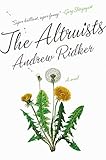 The Altruists: A Novel