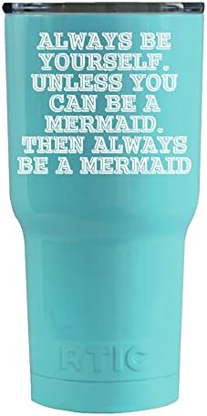 RTIC Always be a Mermaid on Seafoam 30 oz Stainless Steel Tumbler Cup