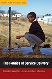 The Politics of Service Delivery, , 186814481X
