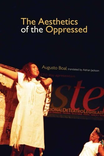 Aesthetics Of The Oppressed (Augusto Boal)