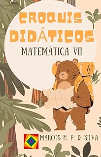 Livro Croquis Didáticos: Matemática VII - Ensino Médio