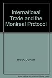Image de International Trade and the Montreal Protocol