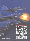 F-15 Eagle & Strike Eagle (Combat Legends) by Steve Davies