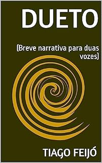 Livro Dueto: (Breve narrativa para duas vozes)