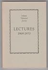 Indiana Historical Society Lectures 1969-1970