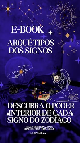 E-book Arquétipos Dos Signos: Descubra o Poder Interior De Cada Signo ...