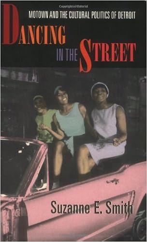 By Suzanne E Smith Dancing In The Street Motown And The Cultural Politics Of Detroit 1st First Edition Amazon Com Books