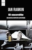 El escondite (Inspector Rebus) (Spanish Edition)