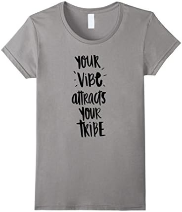 Women's Positive Vibe Attracts The Tribe T-shirt Small Slate