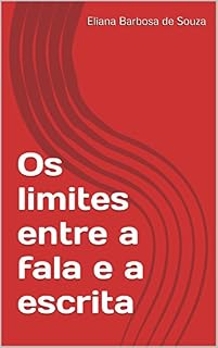 Livro Os limites entre a fala e a escrita